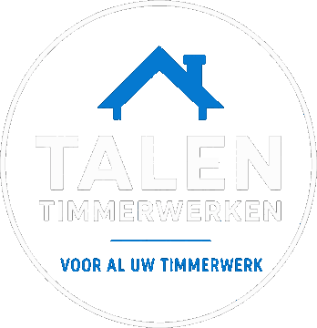 Talen Timmerwerken, voor al uw timmerwerk
